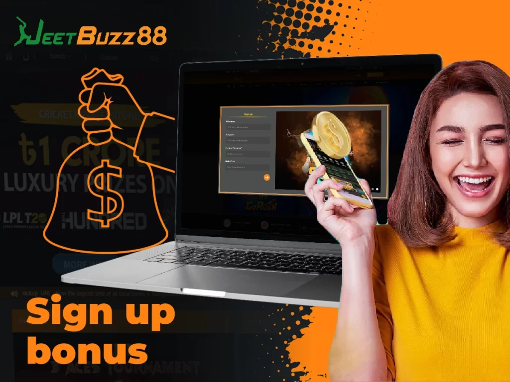 Sign up bonus